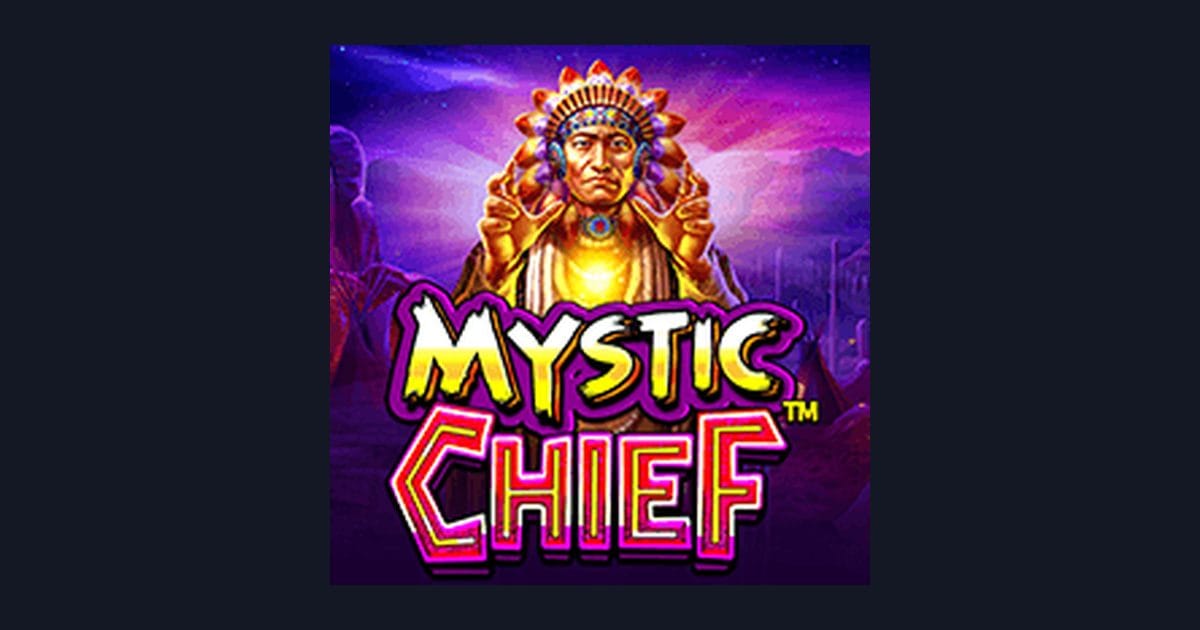 Mystic Chief dan Jackpot Progresif Terbesar dari Pragmatic Play