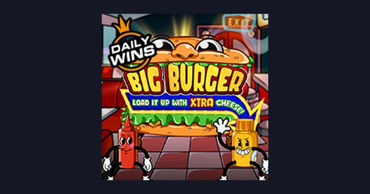 Nikmati Sensasi Link Slot Gacor Big Burger Load It Up With Xtra Cheese