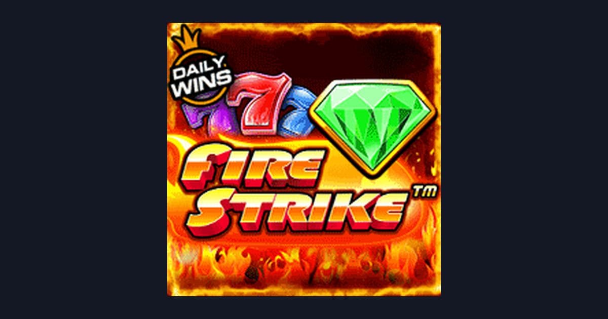 Fire Strike, Slot Seru dengan Modal Receh Cuan Maksimal