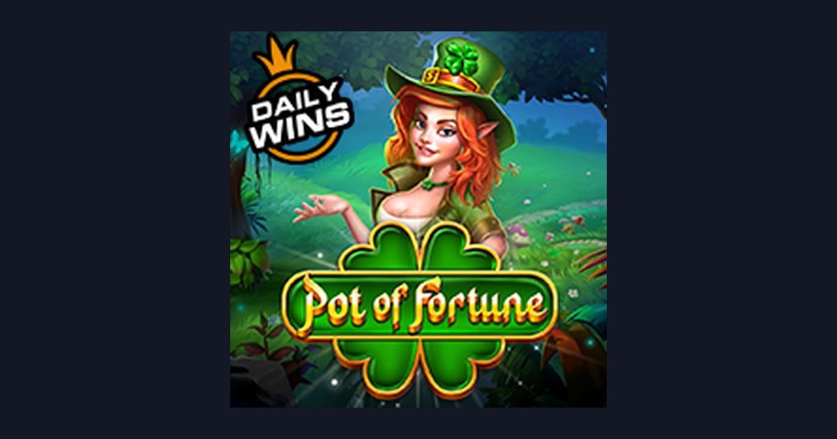 Mengupas Keseruan Slot Pot of Fortune di Situs Slot Terpercaya