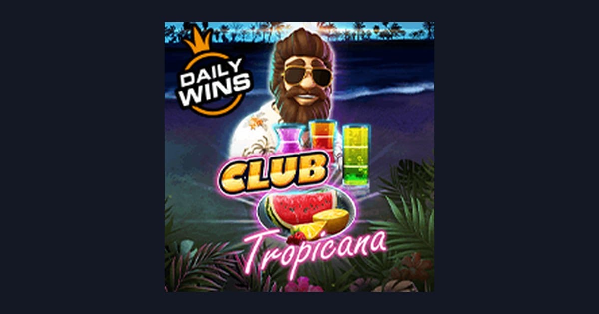 Raih Slot Maxwin Seru di Club Tropicana dari Pragmatic Play