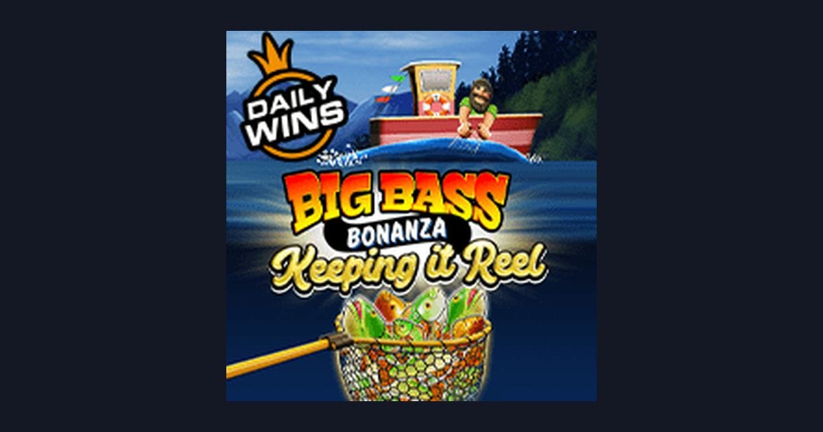 Seru dan Menguntungkan Main Big Bass Bonanza Keeping It Reel dengan Depo 5 Ribu